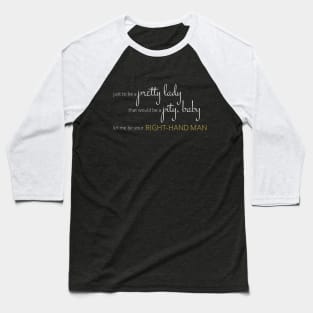 Right-Hand Man - Something Rotten the Musical Baseball T-Shirt